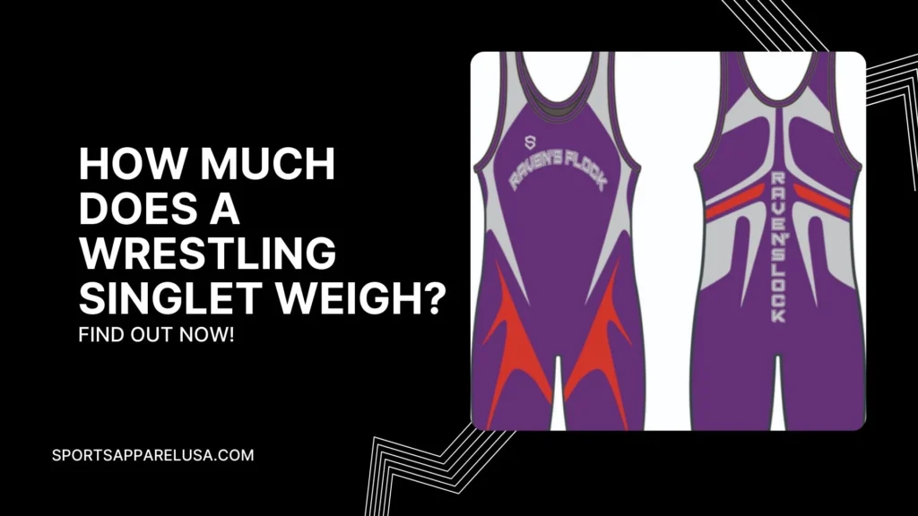 How Much Does a Wrestling Singlet Weigh